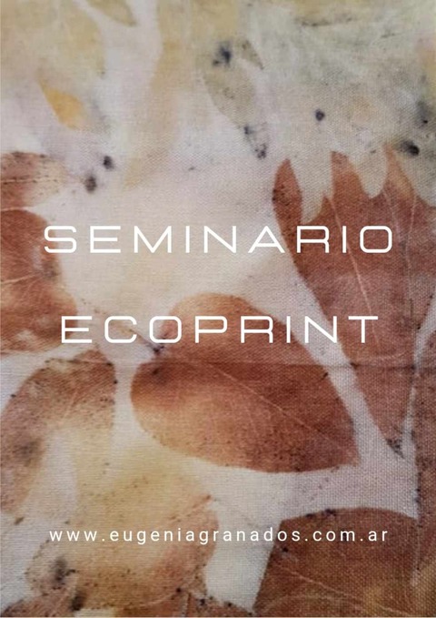 Seminario de ESTAMPACIÓN BOTÁNICA o ECOPRINT
