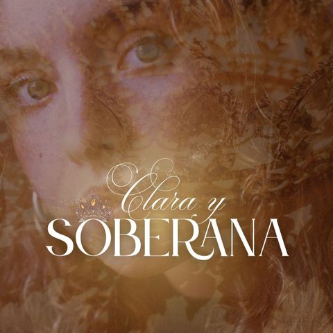 Clara y Soberana