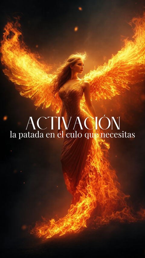ACTIVACIÓN: la patada en el culo que necesitas 