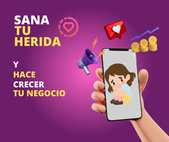 Sana tu herida y hace crecer tu negocio 