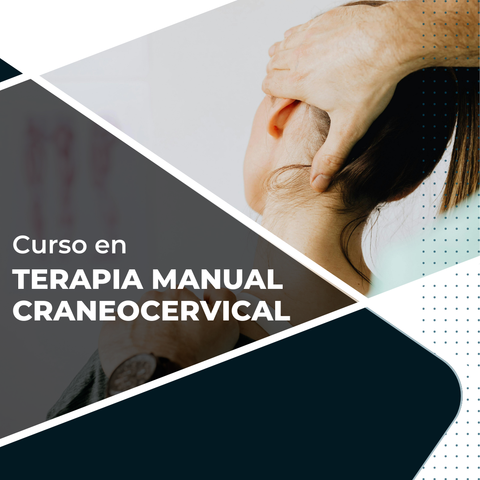 Terapia manual craneocervical: Manipulaciones y Ajustes Seguros