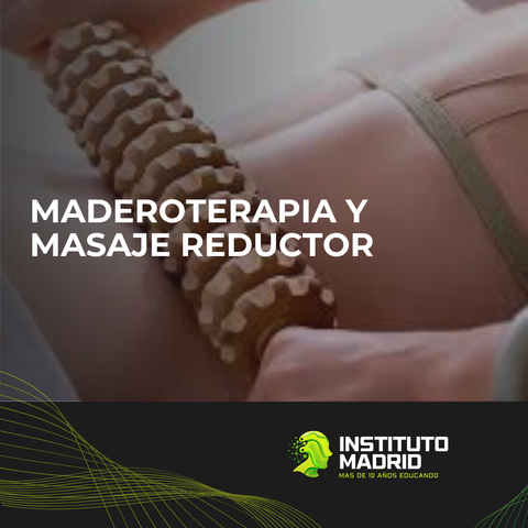 Maderoterapia y masaje reductor
