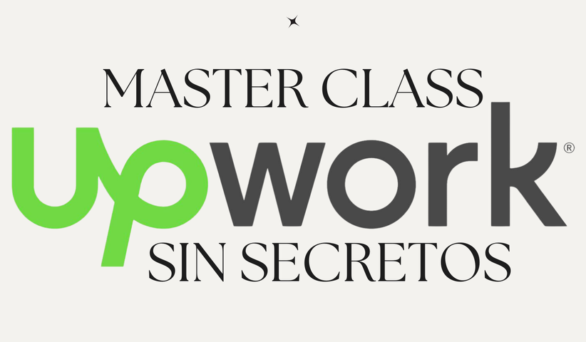 UPWORK SIN SECRETOS