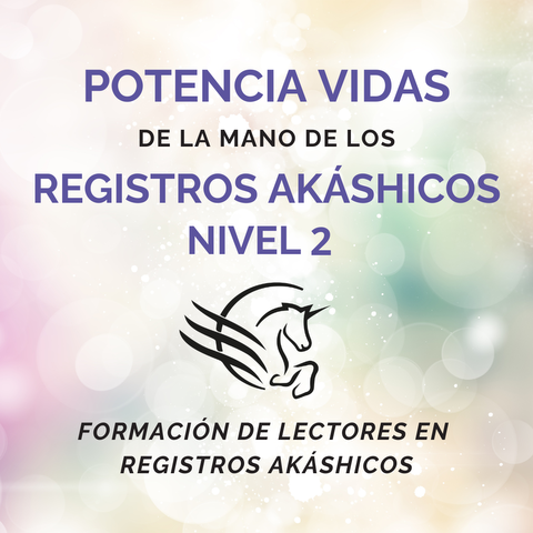 FORMACIÓN DE LECTORES EN REGISTROS AKÁSHICOS: NIVEL 2