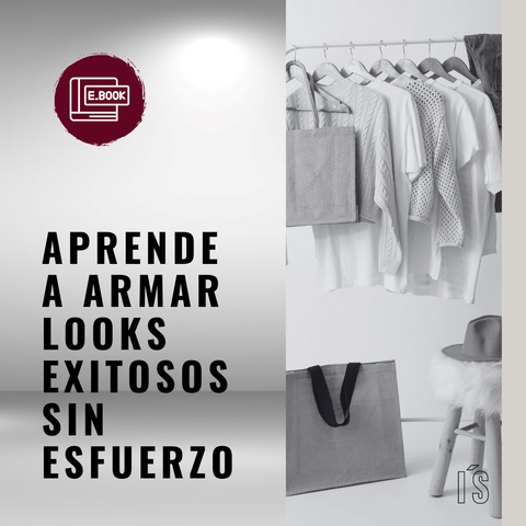 Aprende a armar looks exitosos