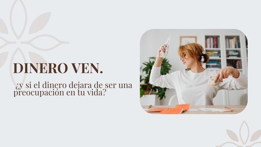 Dinero, ven a mi.