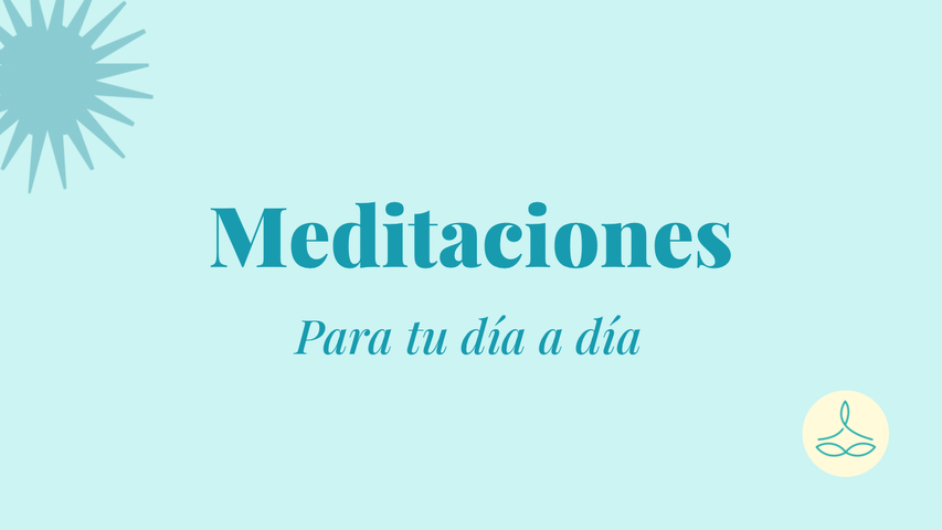 Meditaciones para tu día a día