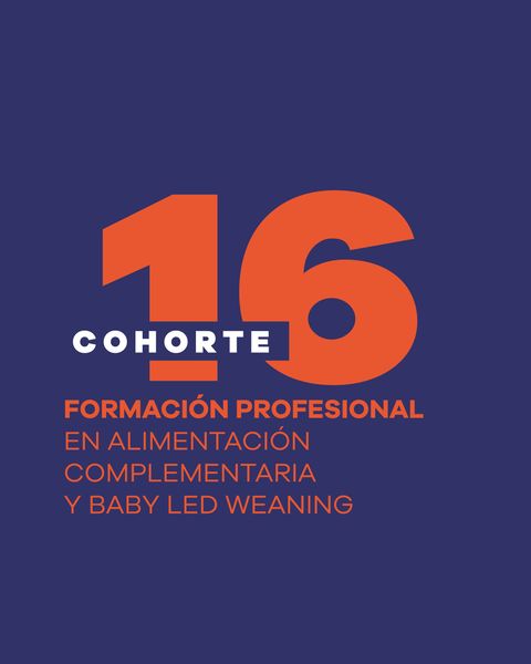 Inscripción Cohorte 16: Formación profesional en alimentación complementaria y BLW