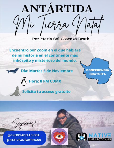 Conferencia: Antártida. Mi tierra natal. Por María Sol Cosenza Brath