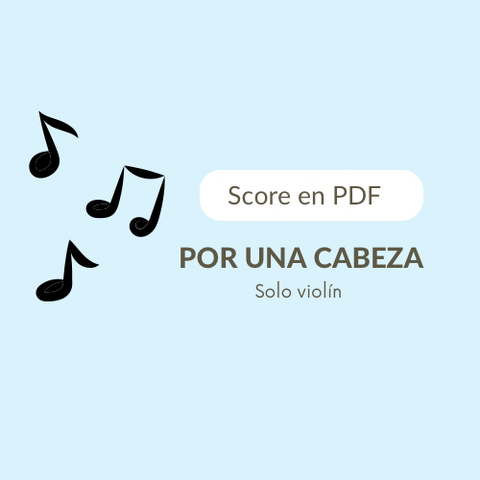 Por una cabeza -Original arrengement for Solo violin