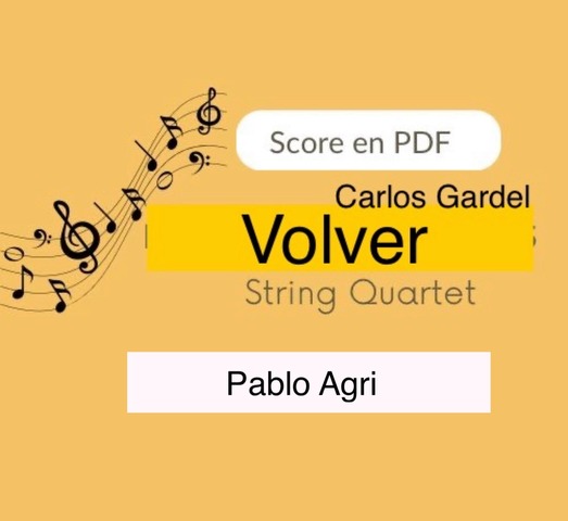 Volver-Versión Cuarteto de cuerdas (Pablo Agri)
