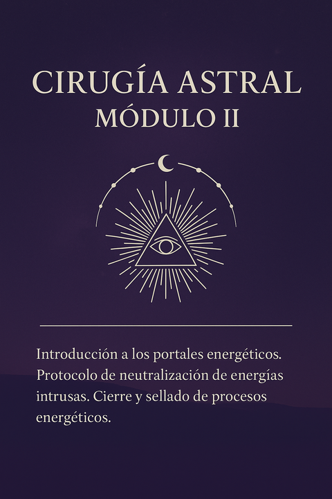 Cirugía Astral – Módulo II