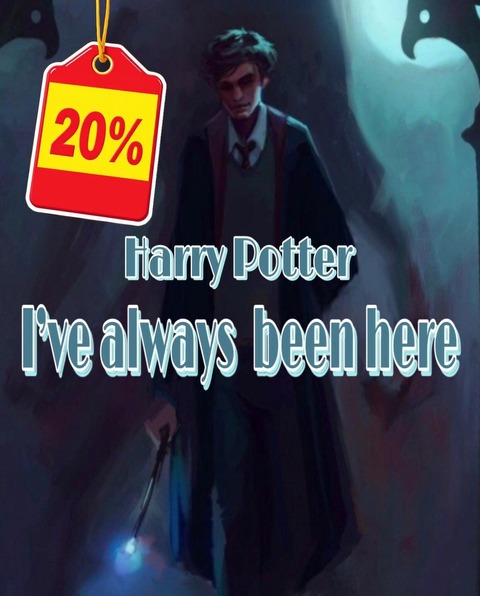 Harry Potter: I’ve always  been here/Discount Pack/Books #'s 1-2-3.
