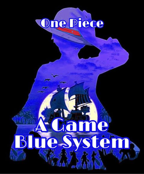One Piece: A Game Blue System/book#1.  