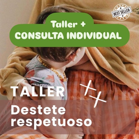 TALLER DE DESTETE + CONSULTA INDIVIDUAL ONLINE