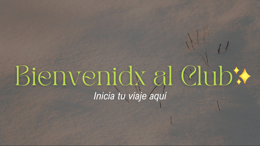 Bienvenidx al Club