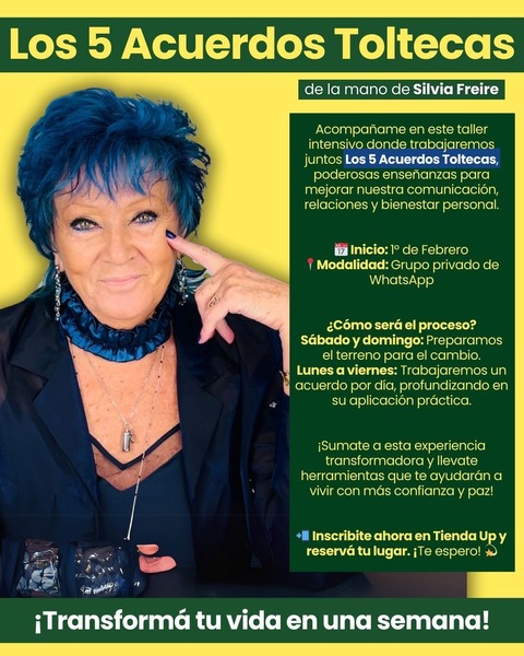Los 5 Acuerdos Toltecas con Silvia Freire