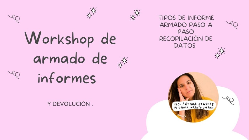 Workshop de Armado de Informes y Devolución en clínica de infancias 
