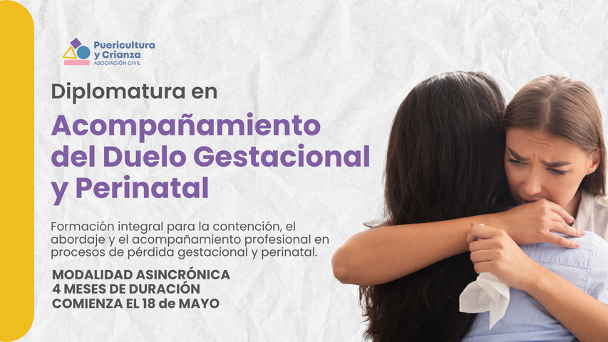 Diplomatura en Acompañamiento del Duelo Gestacional y Perinatal