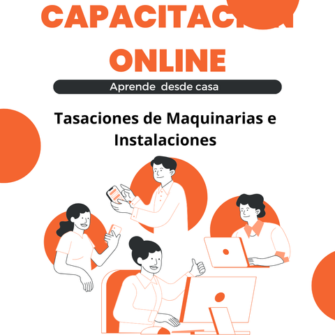 Capacitacion sobre Tasaciones de Maquinarias e Instalaciones