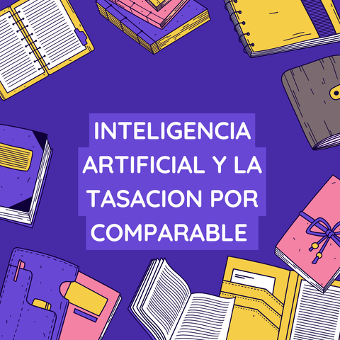 Inteligencia artificial y valoraciones inmobiliarias 