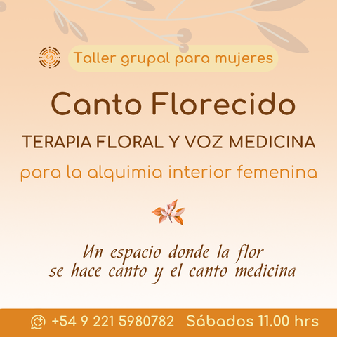 Canto Florecido. Terapia Floral y Voz Medicina