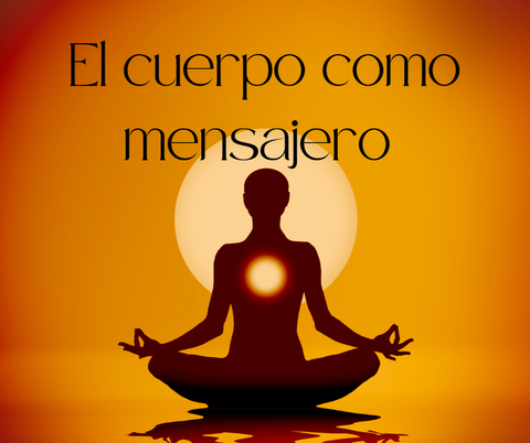 El cuerpo como mensajero de la conciencia