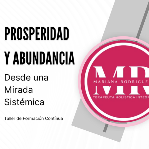 Prosperidad y Abundancia desde una mirada Sistémica