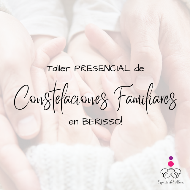 Taller Presencial de Constelaciones Familiares en BERISSO!