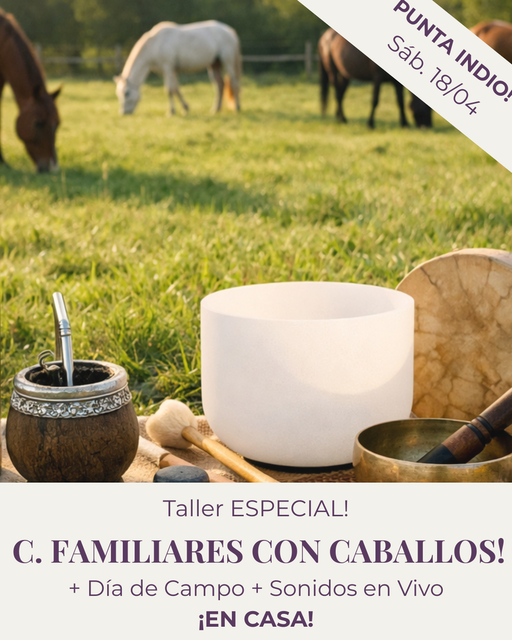 🐎 Jornada especial de C. Familiares asistidas por Caballos!
