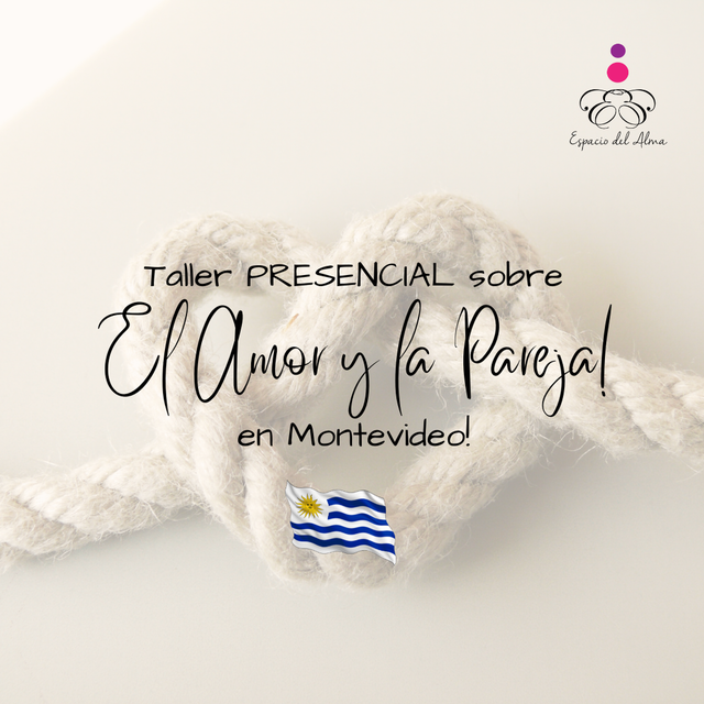 Taller sobre el Amor y la Pareja en Montevideo!