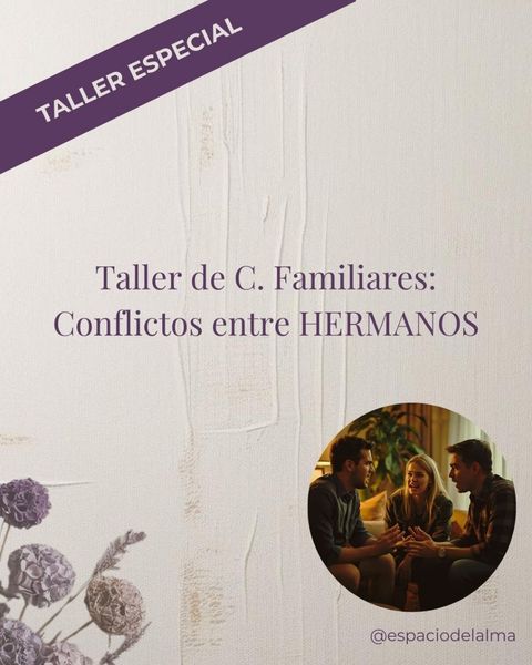 Taller On Line de C. Familiares: Conflictos entre Hermanos.