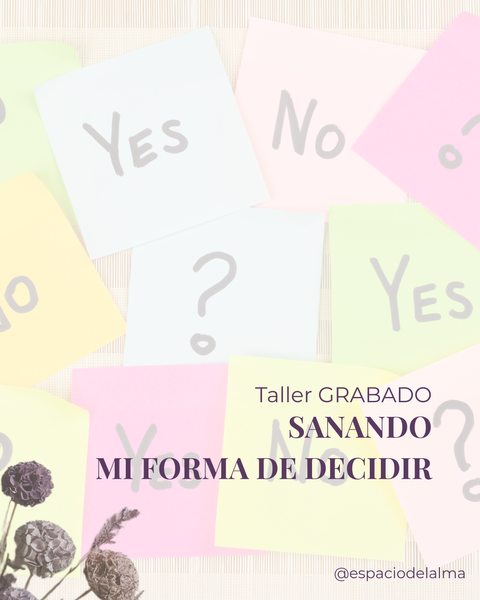 Taller Grabado: ¡Taller Sanando mi Forma de Decidir!