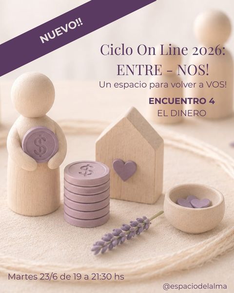 ENTRE-NOS Taller especial: La relación con el Dinero!