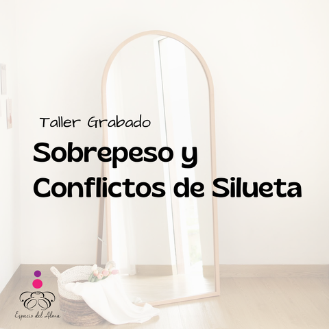 Taller Grabado: Sobrepeso y Conflictos de Silueta