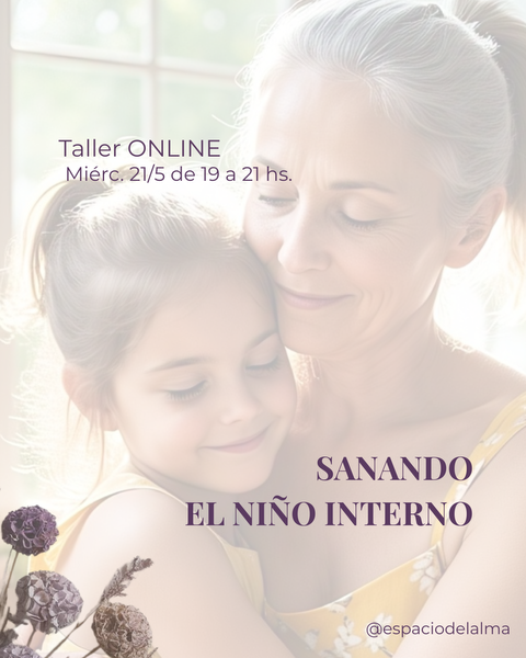 Taller Vivencial ON LINE: Sanando al Niño Interno.