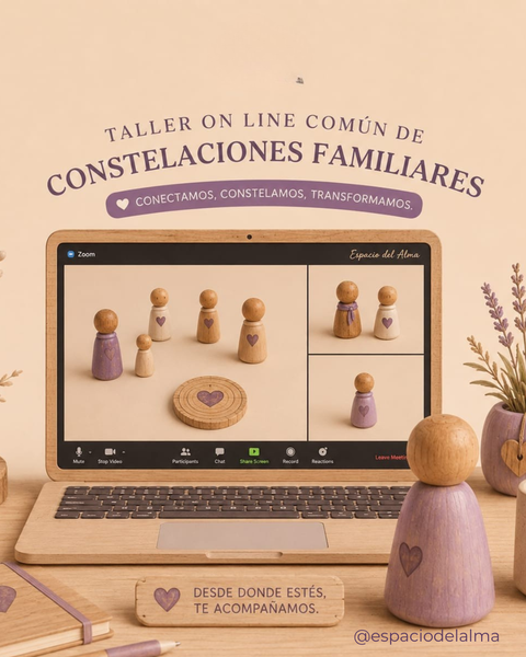 SEPTIEMBRE: Taller On Line Constelaciones Familiares!
