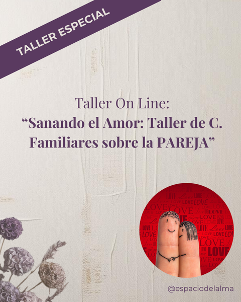 Taller On Line de C. Familiares Especial PAREJA