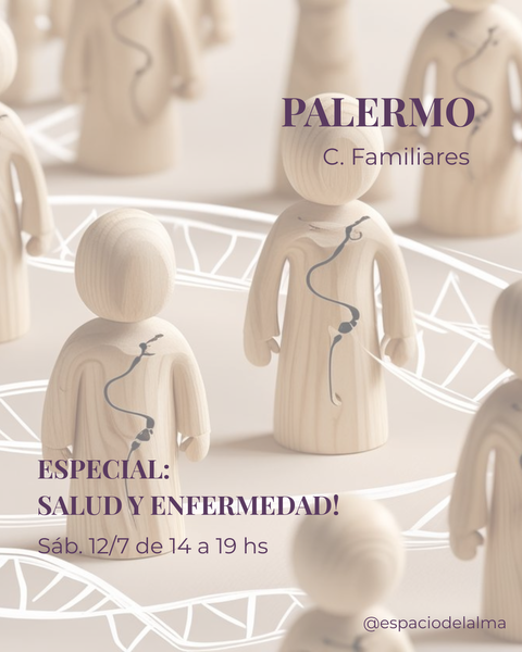 Seña Taller Especial Sobre Salud y Constelaciones Familiares. PALERMO - SÁBADO - JULIO