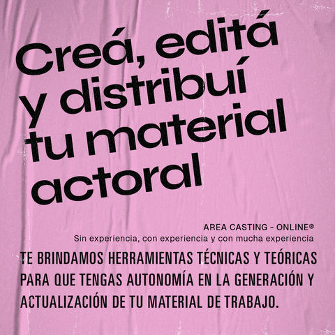 Creá, editá y distribuí tu material actoral