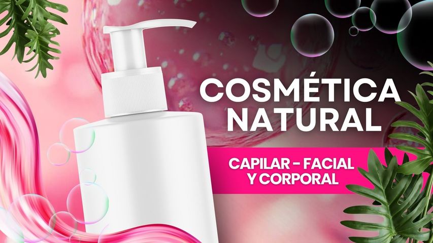 ELABORACIÓN DE COSMÉTICA NATURAL 