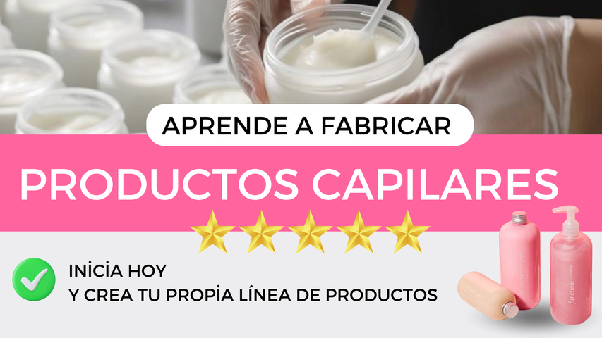 ELABORACION DE PRODUCTOS CAPILARES 