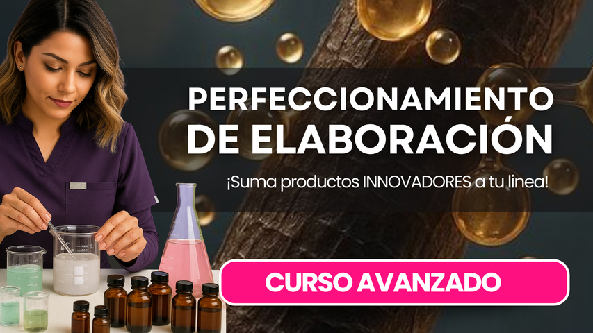 PERFECCIÓNAMIENTO - CURSO AVANZADO DE ELABORACIÓN DE PRODUCTOS CAPILARES
