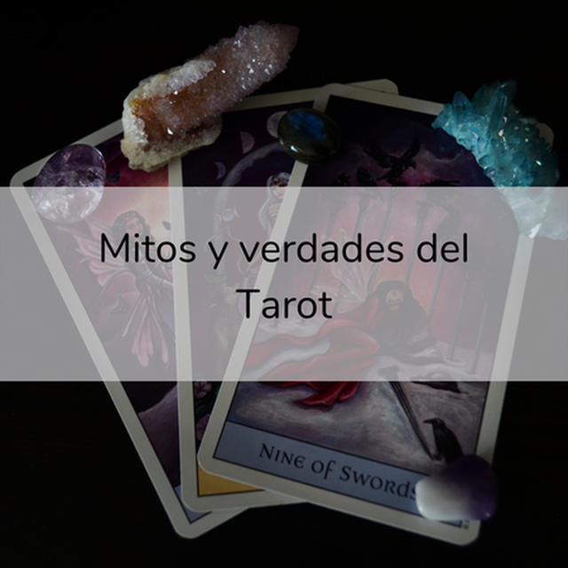 5 Mitos y verdades del tarot: ¿qué es cierto y qué no?