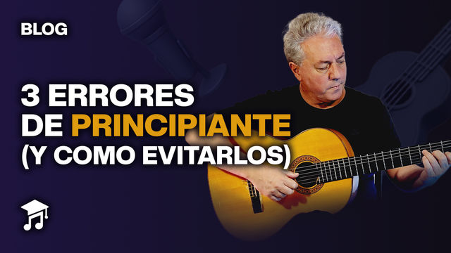 Los 3 errores más comunes al aprender guitarra (y cómo evitarlos)