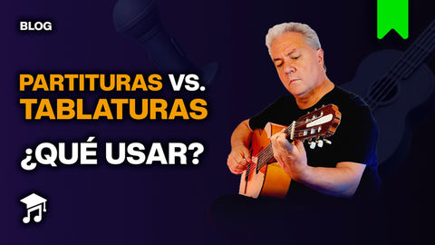 ¿Es mejor aprender con Partituras o Tablaturas? Acá la respuesta.