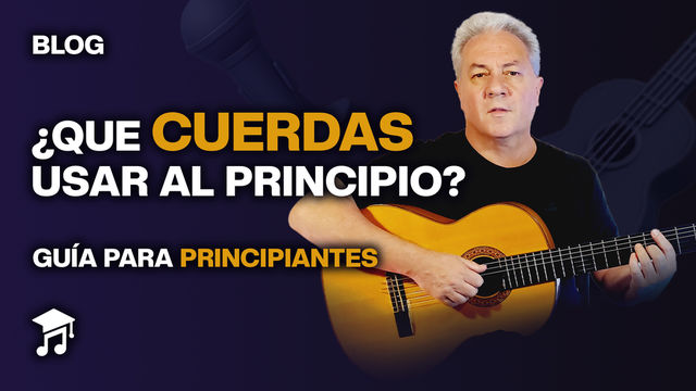 ¿Qué cuerdas comprar si estás empezando? Guía para principiantes