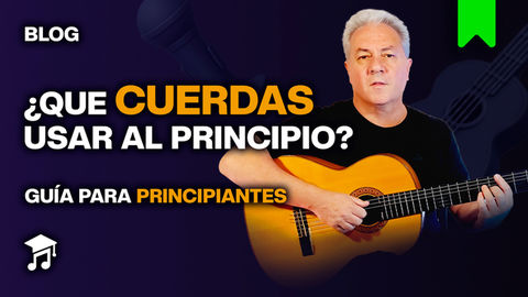 ¿Qué cuerdas comprar si estás empezando? Guía para principiantes