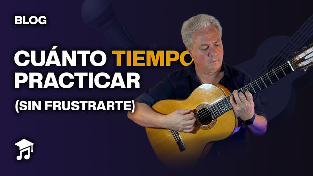 Cuánto tiempo practicar guitarra para avanzar sin frustrarte.