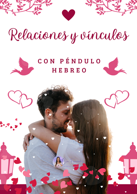 Sanación de relaciones y vinculos con péndulo hebreo